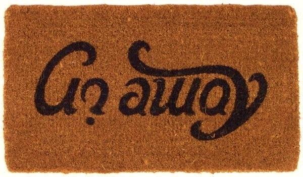 Come In Go Away Doormat