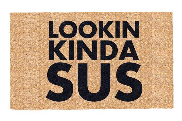 You Lookin Kinda Sus